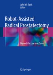 book Robot-Assisted Radical Prostatectomy: Beyond the Learning Curve