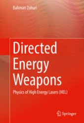 book Directed Energy Weapons: Physics of High Energy Lasers (HEL)