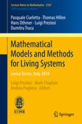 book Mathematical Models and Methods for Living Systems: Levico Terme, Italy 2014