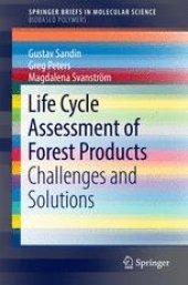 book Life Cycle Assessment of Forest Products: Challenges and Solutions