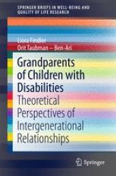 book Grandparents of Children with Disabilities: Theoretical Perspectives of Intergenerational Relationships