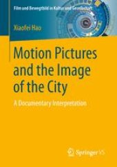 book Motion Pictures and the Image of the City: A Documentary Interpretation