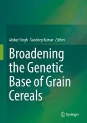 book  Broadening the Genetic Base of Grain Cereals