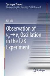 book Observation of ν_μ→ν_e Oscillation in the T2K Experiment