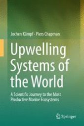 book Upwelling Systems of the World: A Scientific Journey to the Most Productive Marine Ecosystems