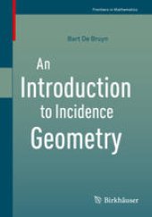 book An Introduction to Incidence Geometry 