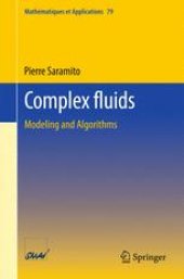 book Complex fluids: Modeling and Algorithms