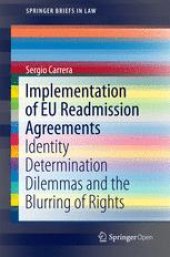 book Implementation of EU Readmission Agreements: Identity Determination Dilemmas and the Blurring of Rights