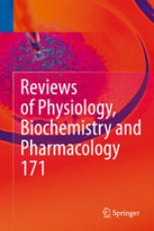 book Reviews of Physiology, Biochemistry and Pharmacology, Vol. 171