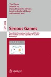 book Serious Games: Second Joint International Conference, JCSG 2016, Brisbane, QLD, Australia, September 26-27, 2016, Proceedings
