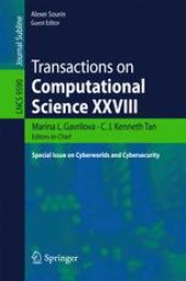 book Transactions on Computational Science XXVIII: Special Issue on Cyberworlds and Cybersecurity