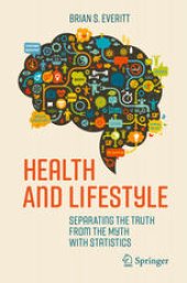 book Health and Lifestyle: Separating the Truth from the Myth with Statistics