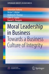 book Moral Leadership in Business: Towards a Business Culture of Integrity