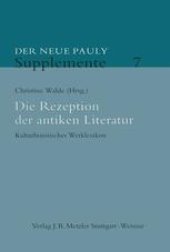 book Die Rezeption der antiken Literatur: Kulturhistorisches Werklexikon