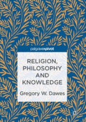 book Religion, Philosophy and Knowledge 