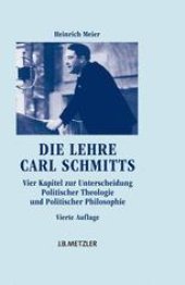 book Die Lehre Carl Schmitts: Vier Kapitel zur Unterscheidung Politischer Theologie und Politischer Philosophie