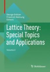 book Lattice Theory: Special Topics and Applications: Volume 2