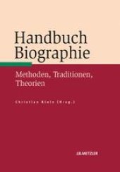 book Handbuch Biographie: Methoden, Traditionen, Theorien