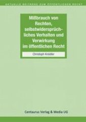 book Mißbrauch von Rechten, selbstwidersprüchliches Verhalten und Verwirkung im öffentlichen Recht