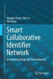 book Smart Collaborative Identifier Network: A Promising Design for Future Internet