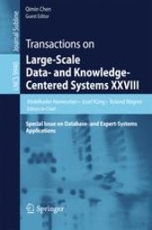 book Transactions on Large-Scale Data- and Knowledge-Centered Systems XXVIII: Special Issue on Database- and Expert-Systems Applications