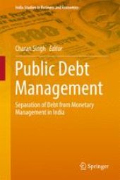 book Public Debt Management: Separation of Debt from Monetary Management in India