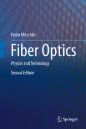 book Fiber Optics: Physics and Technology