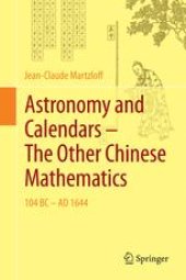 book Astronomy and Calendars – The Other Chinese Mathematics : 104 BC - AD 1644 