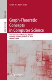 book Graph-Theoretic Concepts in Computer Science: 41st International Workshop, WG 2015, Garching, Germany, June 17-19, 2015, Revised Papers