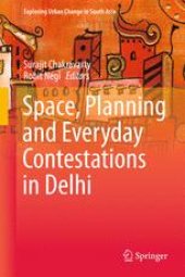 book Space, Planning and Everyday Contestations in Delhi