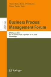 book Business Process Management Forum: BPM Forum 2016, Rio de Janeiro, Brazil, September 18-22, 2016, Proceedings