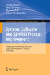 book Systems, Software and Services Process Improvement: 23rd European Conference, EuroSPI 2016, Graz, Austria, September 14-16, 2016, Proceedings