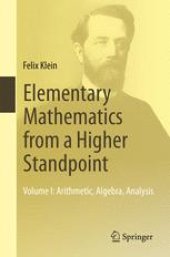 book Elementary Mathematics from a Higher Standpoint: Volume I: Arithmetic, Algebra, Analysis