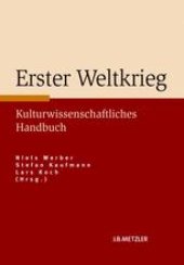 book Erster Weltkrieg: Kulturwissenschaftliches Handbuch