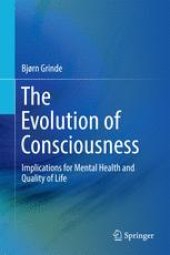 book The Evolution of Consciousness: Implications for Mental Health and Quality of Life