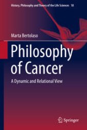 book Philosophy of Cancer: A Dynamic and Relational View