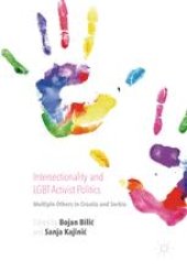 book Intersectionality and LGBT Activist Politics: Multiple Others in Croatia and Serbia