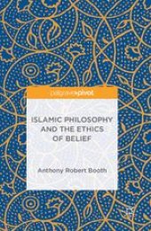 book Islamic Philosophy and the Ethics of Belief