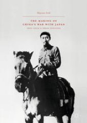 book The Making of China’s War with Japan: Zhou Enlai and Zhang Xueliang