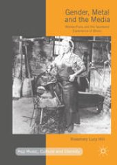 book Gender, Metal and the Media: Women Fans and the Gendered Experience of Music