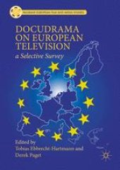 book Docudrama on European Television: A Selective Survey