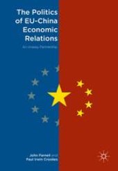 book The Politics of EU-China Economic Relations: An Uneasy Partnership