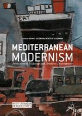 book Mediterranean Modernism: Intercultural Exchange and Aesthetic Development