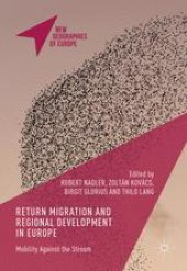 book Return Migration and Regional Development in Europe: Mobility Against the Stream