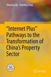 book “Internet Plus” Pathways to the Transformation of China’s Property Sector