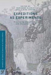 book Expeditions as Experiments: Practising Observation and Documentation