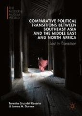 book Comparative Political Transitions between Southeast Asia and the Middle East and North Africa: Lost in Transition