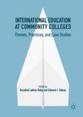 book International Education at Community Colleges: Themes, Practices, and Case Studies