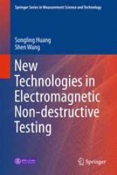 book New Technologies in Electromagnetic Non-destructive Testing