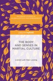 book The Body and Senses in Martial Culture